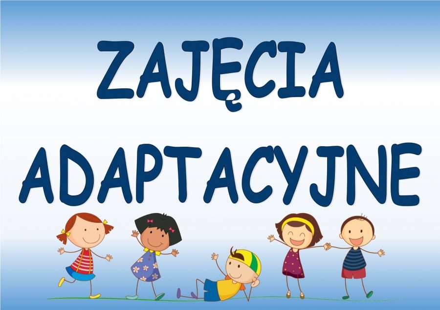 ZAJECIA-ADAPTACYJNE