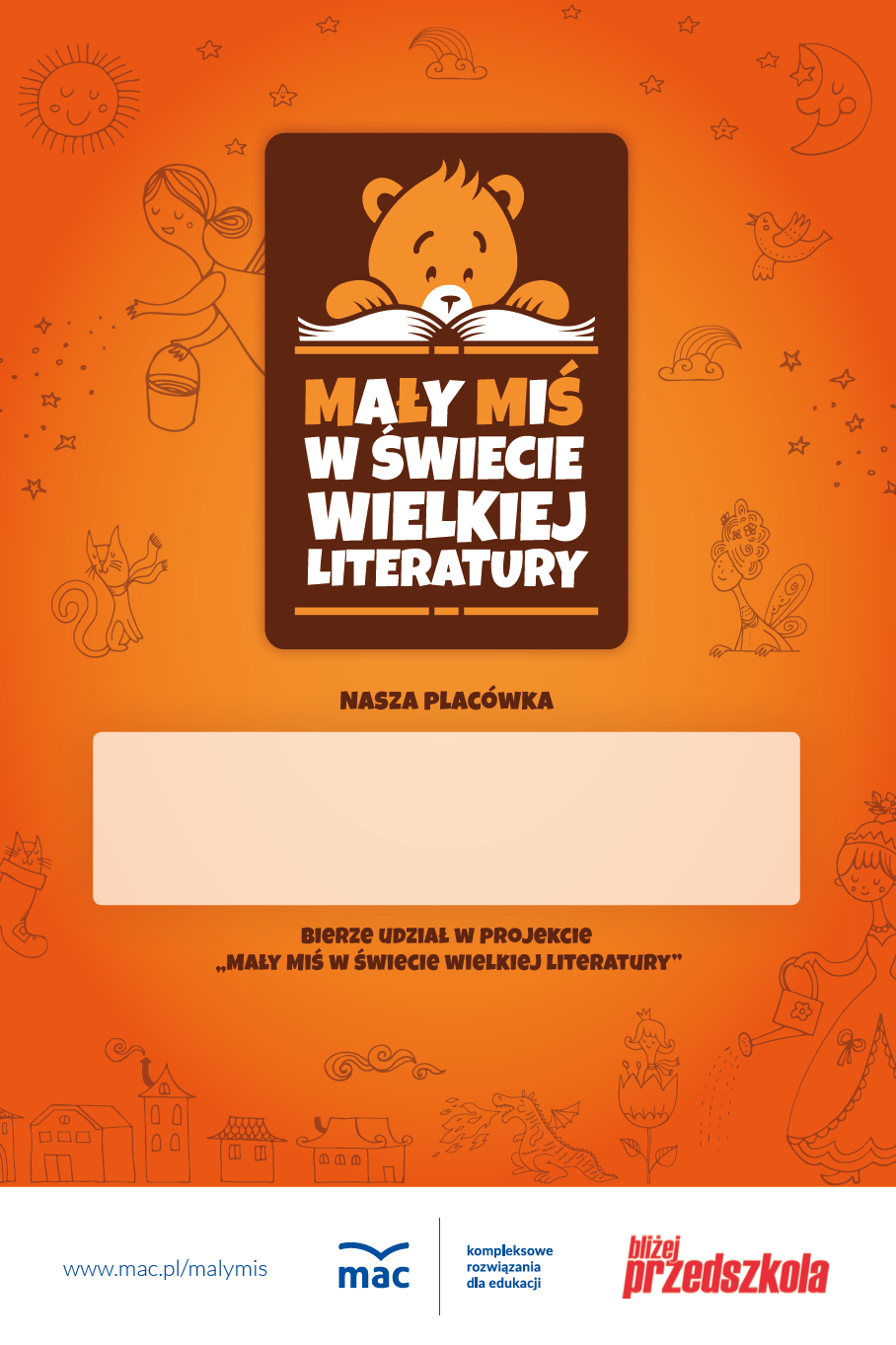 Ma y Mi W wiecie Wielkiej Literatury Przedszkole Aleksandra W Siedlcach Ma y Mi W wiecie Wielkiej Literatury Przedszkole Aleksandra W Siedlcach